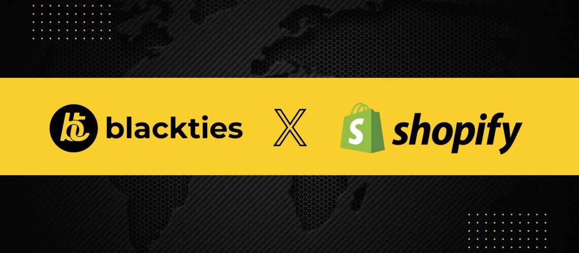 Shopify X BlackTies Announcement